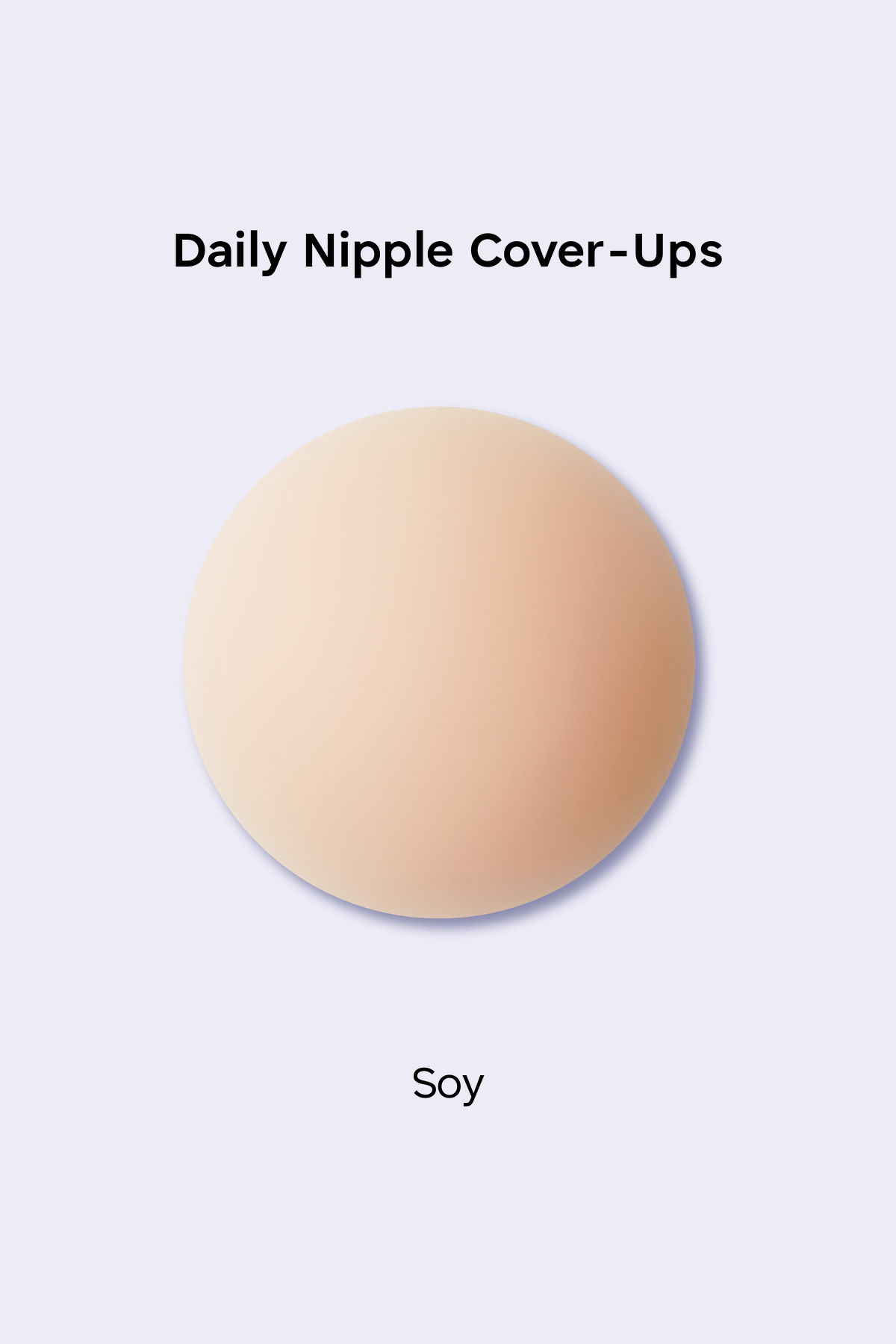 Daily Nipple Cover-Ups