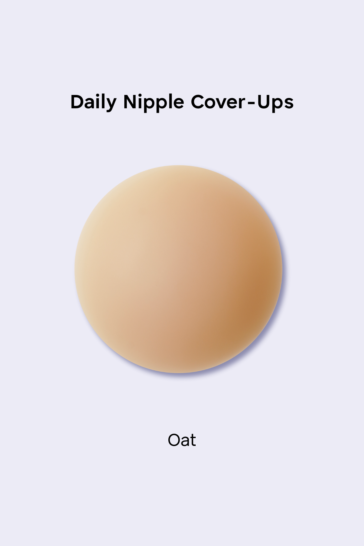 Daily Nipple Cover-Ups